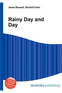Rainy Day and Day