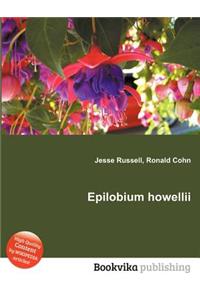 Epilobium Howellii