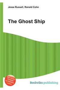 The Ghost Ship