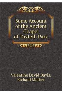 Some Account of the Ancient Chapel of Toxteth Park