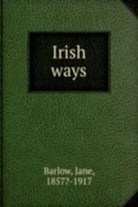 Irish ways