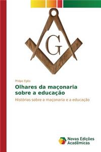 Olhares da maçonaria sobre a educação