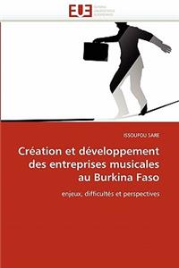 Création et développement des entreprises musicales au burkina faso