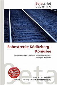Bahnstrecke K Ditzberg-K Nigsee