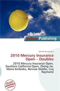 2010 Mercury Insurance Open - Doubles