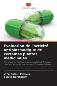 Évaluation de l'activité antiplasmodique de certaines plantes médicinales