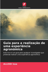 Guia para a realização de uma experiência agronómica