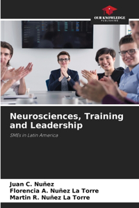 Neurosciences, Training and Leadership