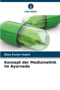 Konzept der Medizinethik im Ayurveda