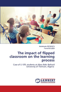 impact of flipped classroom on the learning process