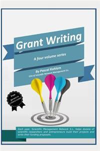Grant Writing: Volumes 1 - 4