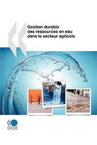 Gestion durable des ressources en eau dans le secteur agricole