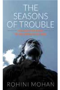 Seasons of Trouble: Life Amid the Ruins of Sri Lanka's Civil War