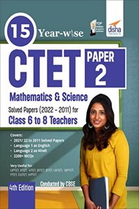 15 Year-Wise Ctet Paper 2 (Mathematics & Science) Solved Papers (2011 - 2021)