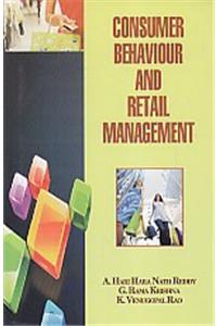Consumer Behaviour And Retail Management