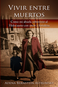 Vivir entre muertos