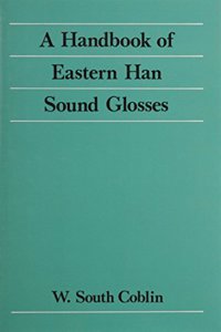 Handbook of Eastern Han Sound Glosses