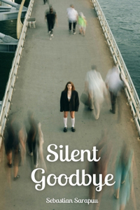 Silent Goodbye