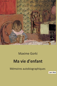 Ma vie d'enfant