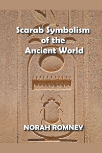 Scarab Symbolism of the Ancient World