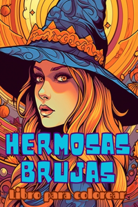 BRUJAS HERMOSAS Libro para colorear