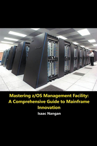 Mastering z/OS Management Facility