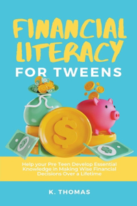 Financial Literacy for Tweens