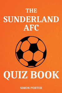 Sunderland AFC Quiz Book