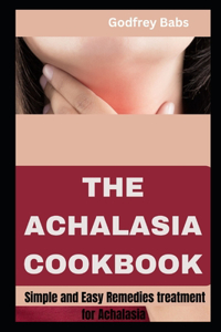 Achalasia Cookbook