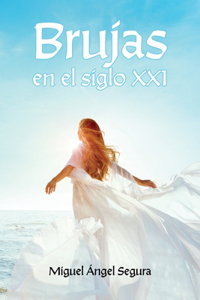 Brujas en el siglo XXI