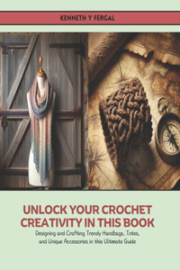 Unlock Your Crochet Creativity in this Book