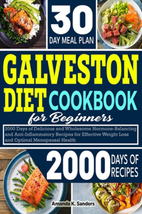 Galveston Diet Cookbook For Beginners