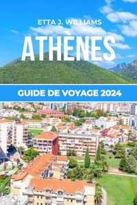 Athènes Guide de Voyage 2024