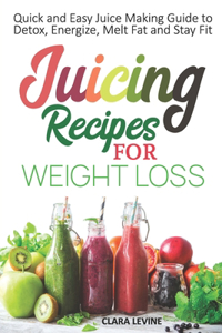 Juicing Recipes for Weight Loss
