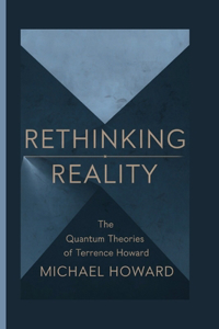 Rethinking Reality