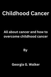 Childhood Cancer
