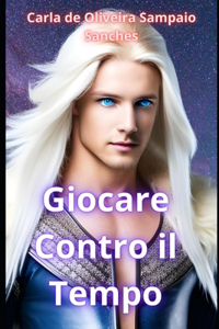 Giocare Contro il Tempo