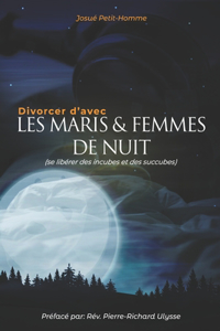 Divorcer d'avec les Maris et Femmes de nuit