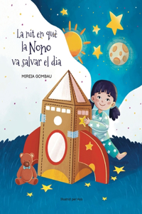 La nit en què la Nono va salvar el dia