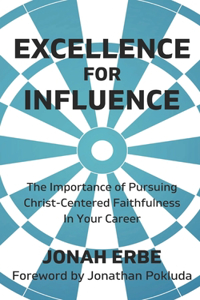 Excellence for Influence