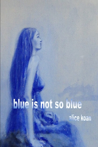 Blue is not so blue