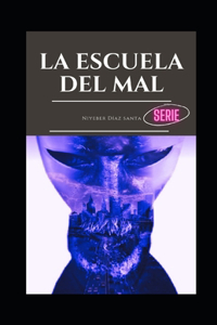 La escuela del mal