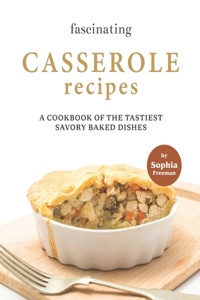 Fascinating Casserole Recipes
