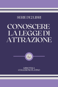 Conoscere La Legge Di Attrazione