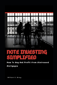Note Investing Simplified