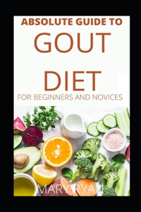 Absolute Guide To Gout Diet For Beginners And Novices