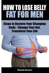 How to Lose Belly Fat for Men