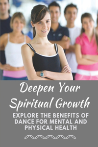 Deepen Your Spiritual Growth