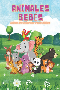 ANIMALES BEBÉS - Libro De Colorear Para Niños