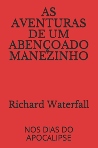 As Aventuras de Um Abençoado Manezinho